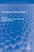 Routledge Revivals-The Goals of Social Policy