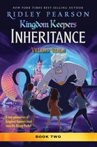 Kingdom Keepers- Kingdom Keepers Inheritance: Villains' Realm