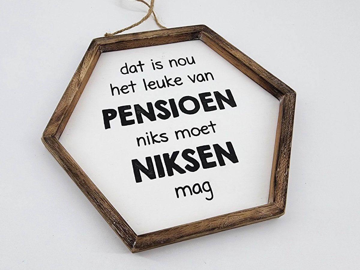 Tekstlijst zeshoek 22x24 cm leuke van pensioen natural / wit