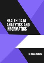 Health Data Analytics And Informatics