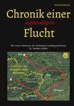 Chronik einer angekündigten Flucht