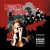 Rogue Steady Orchestra - Liveticker Zum Aufstand (LP)