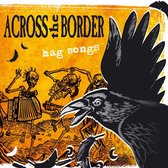 Across The Border - Hag Songs (CD)