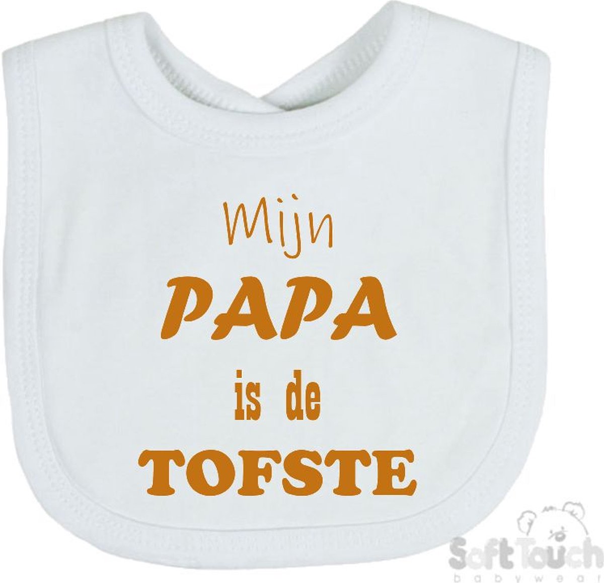 Goedkoopste Soft Touch Slabber Slabbetje Slab Mijn Papa is de TOFSTE Vader Vaderdag Unisex Katoen Wit/tan Maat 33x22 Cm