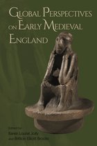 Anglo-Saxon Studies- Global Perspectives on Early Medieval England