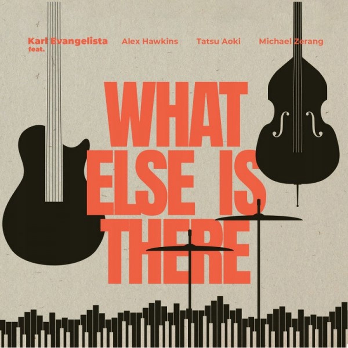 Karl Evangelista - What Else Is There (CD)