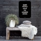 MOODZ design | Tuinposter | Buitenposter | Quiet people have the loudest minds | 50 x 70 cm | Zwart