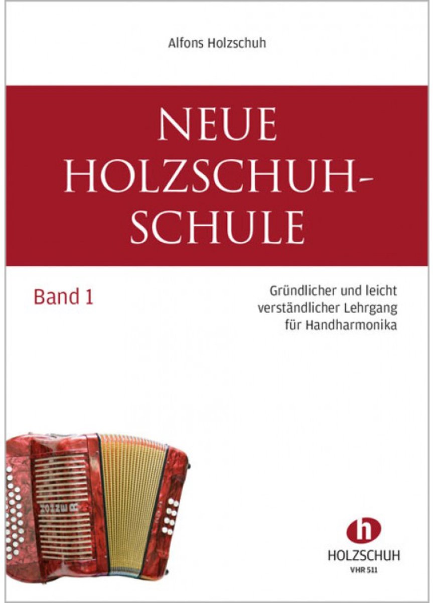 Holzschuh Verlag Neue houtschuh-school 1 Lehrgang voor Handharmonika - Educatief