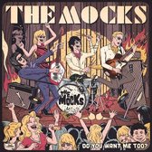 The Mocks - Do You Want Me Too? (7" Vinyl Single)