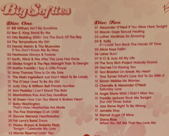 Lijsten van nummers voor 'Big Softies - 41 Sensitive Soul Classics', Disc One en Disc Two.