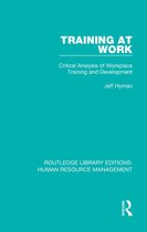 Routledge Library Editions: Human Resource Management- Training at Work