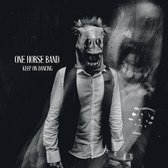 One Horse Band - Keep On Dancing (LP)