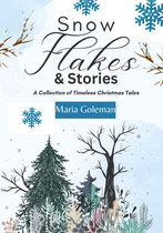 Snowflakes and Stories