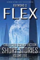 Collected Science Fiction Short Stories 5 - Collected Science Fiction Short Stories: Volume Five