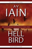 Mathewson Media 4 - Hell Bird: An Anna Harris Novel
