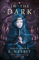 In the Dark Tales of Terror by E Nesbit Collins Chillers