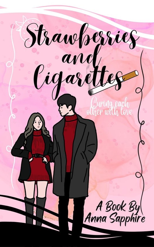Strawberries and Cigarettes (ebook), Anna Sapphire 9798223884934