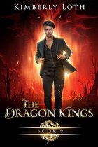 The Dragon Kings 9 - The Dragon Kings Book Nine