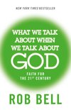 What We Talk About When Talk About God