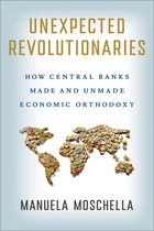 Cornell Studies in Money- Unexpected Revolutionaries