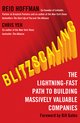 Blitzscaling The LightningFast Path to Building Massively Valuable Companies