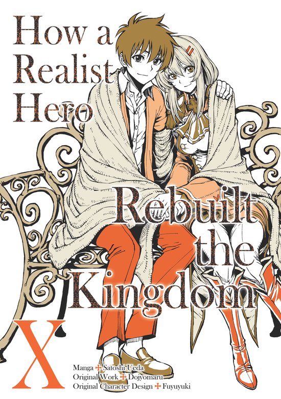 How a Realist Hero Rebuilt the Kingdom (Manga) 10 - How a Realist Hero