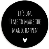 Wall Circle - Wall Circle Indoor - Citation en anglais C'est parti. C'est l'heure d'opérer la magie fond noir - ⌀ 90 cm - Décoration murale - Peintures ronds