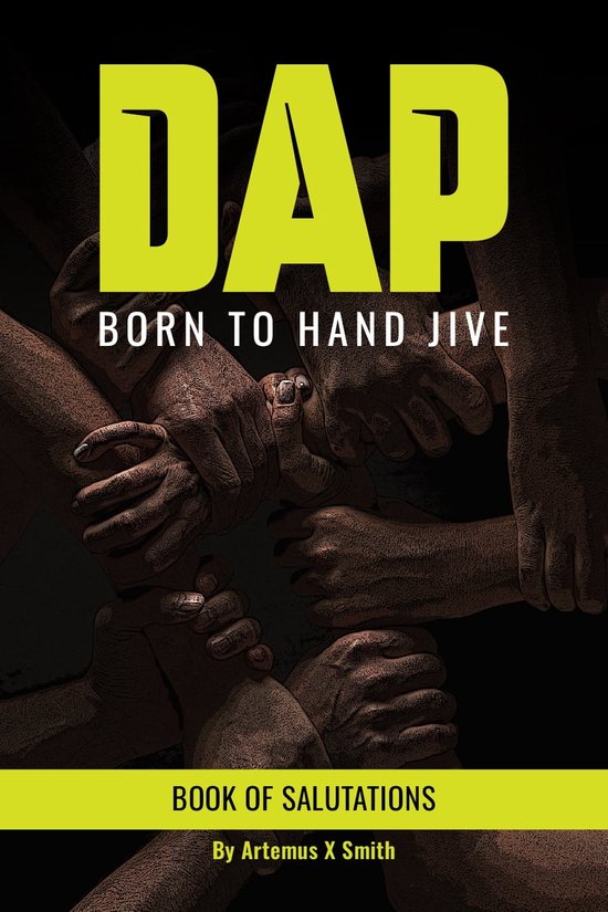 DAP Born To Hand Jive (ebook), Artemus X Smith 1230007065002 Boeken