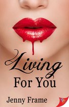 A Wild For You Novel 4 - Living For You