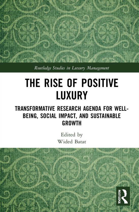 Foto: Routledge studies in luxury management the rise of positive luxury