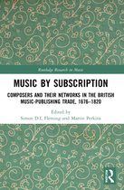 Routledge Research in Music- Music by Subscription