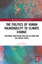 Routledge Studies in Climate Justice-The Politics of Human Vulnerability to Climate Change