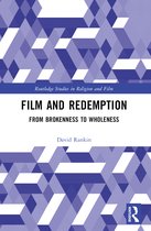 Routledge Studies in Religion and Film- Film and Redemption