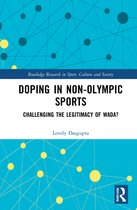 Routledge Research in Sport, Culture and Society- Doping in Non-Olympic Sports
