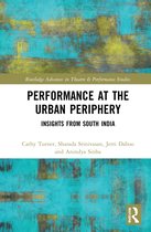 Routledge Advances in Theatre & Performance Studies- Performance at the Urban Periphery