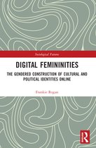Sociological Futures- Digital Femininities