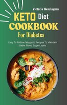 Keto Mastery - KETO Diet COOKBOOK For Diabetes