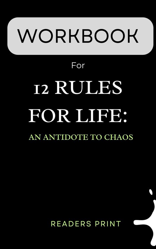 Workbook for 12 rules for life an antidote to chaos ebook readers