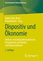 Interdisziplinäre Diskursforschung- Dispositiv und Ökonomie