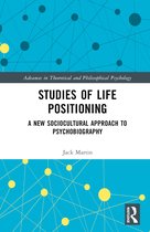 Advances in Theoretical and Philosophical Psychology- Studies of Life Positioning