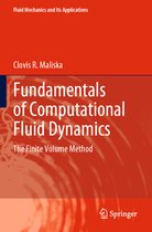Fluid Mechanics and Its Applications- Fundamentals of Computational Fluid Dynamics