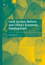 Land System Reform and China’s Economic Development