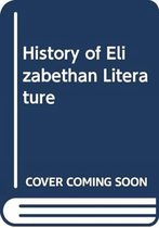 History of Elizabethan Literature