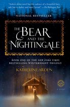 The Bear and the Nightingale A Novel 1 Winternight Trilogy