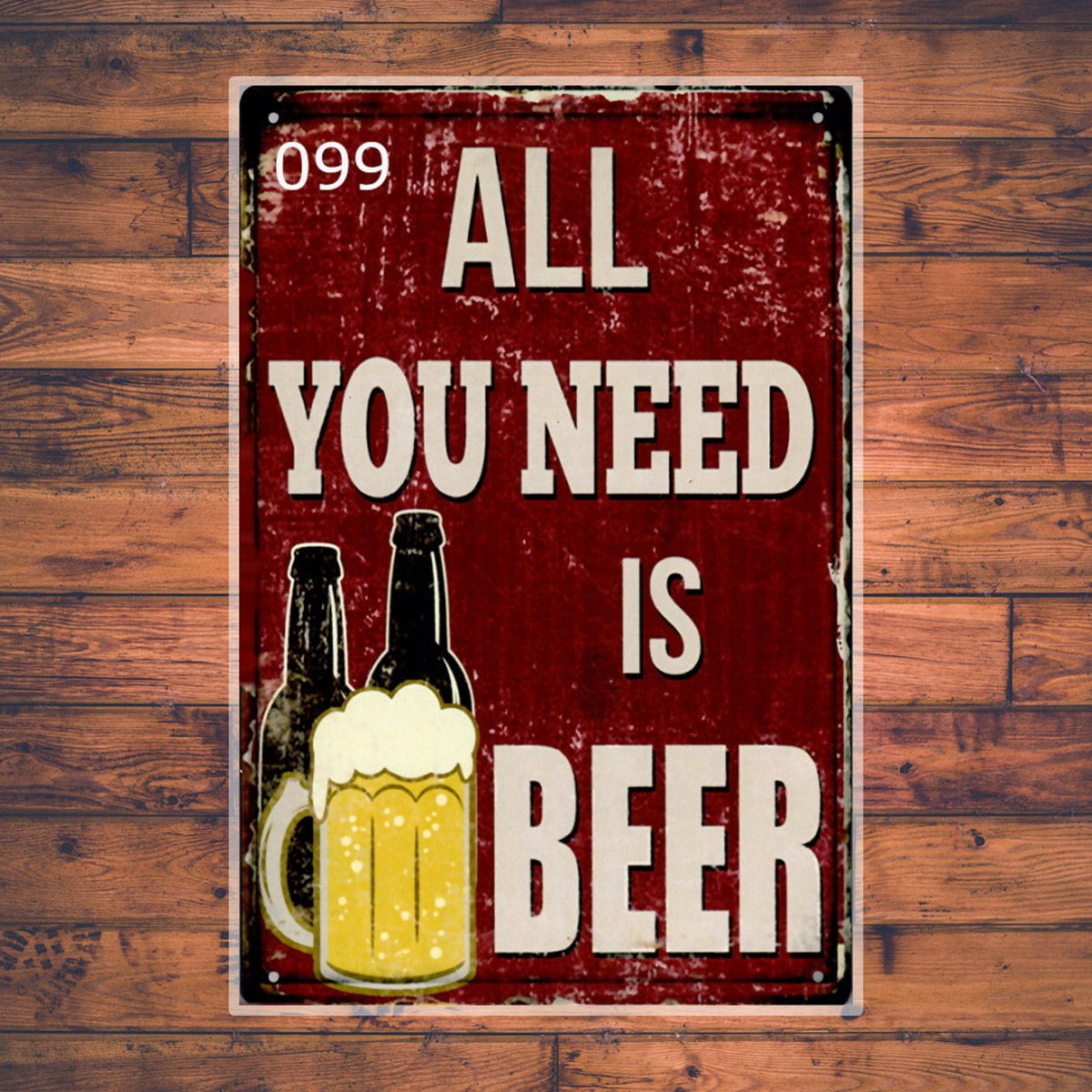 Wandbordje All You Need Is Beer