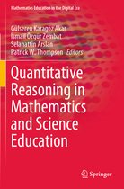 Mathematics Education in the Digital Era- Quantitative Reasoning in Mathematics and Science Education