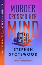 A Pentecost and Parker Mystery- Murder Crossed Her Mind