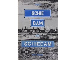 Van Schie, Dam en Schiedam