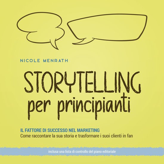 Storytelling per principianti: Il fattore di successo nel ma ... - cover