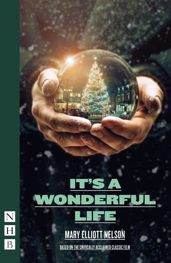 NHB Modern Plays- It's a Wonderful Life